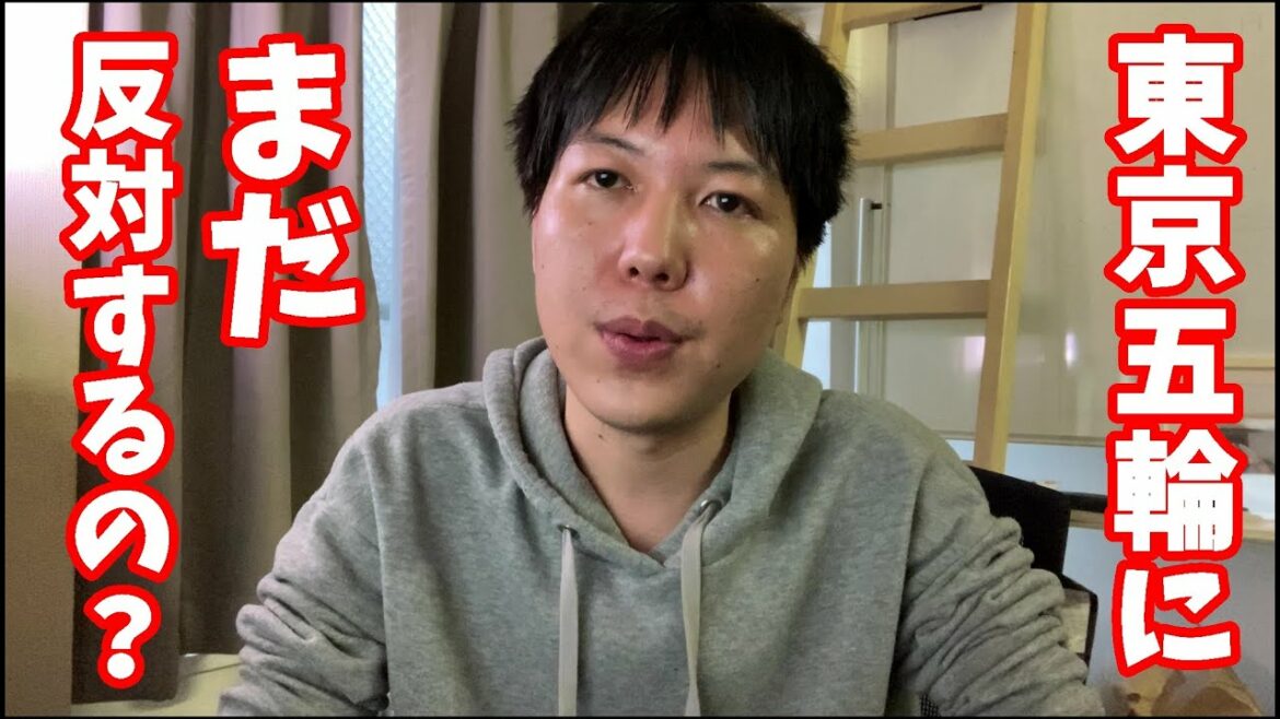 Are you still against the Tokyo Olympics?