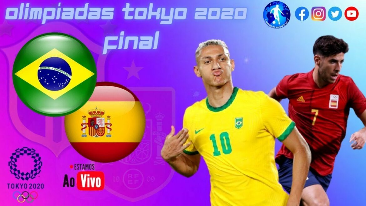 BRAZIL X SPAIN | LIVE | 07/08/2021 | TOKYO 2020 OLYMPIC FINAL | NARRATION