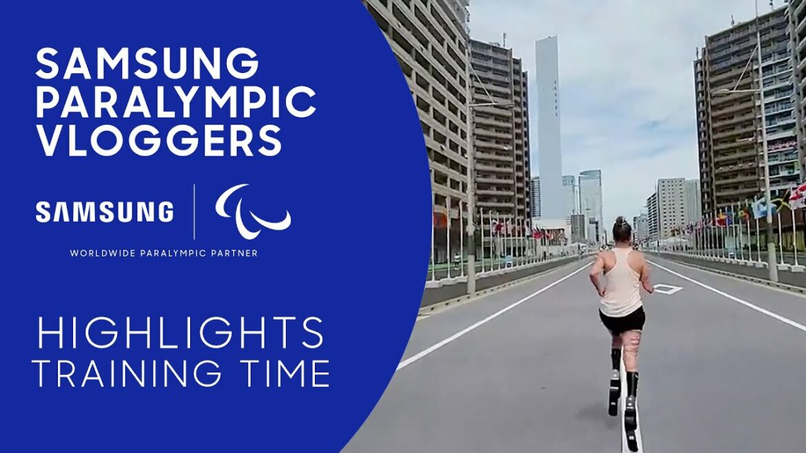 Time to Start Training With Our Vloggers | Tokyo 2020 Day 2 | Samsung Paralympic Vloggers