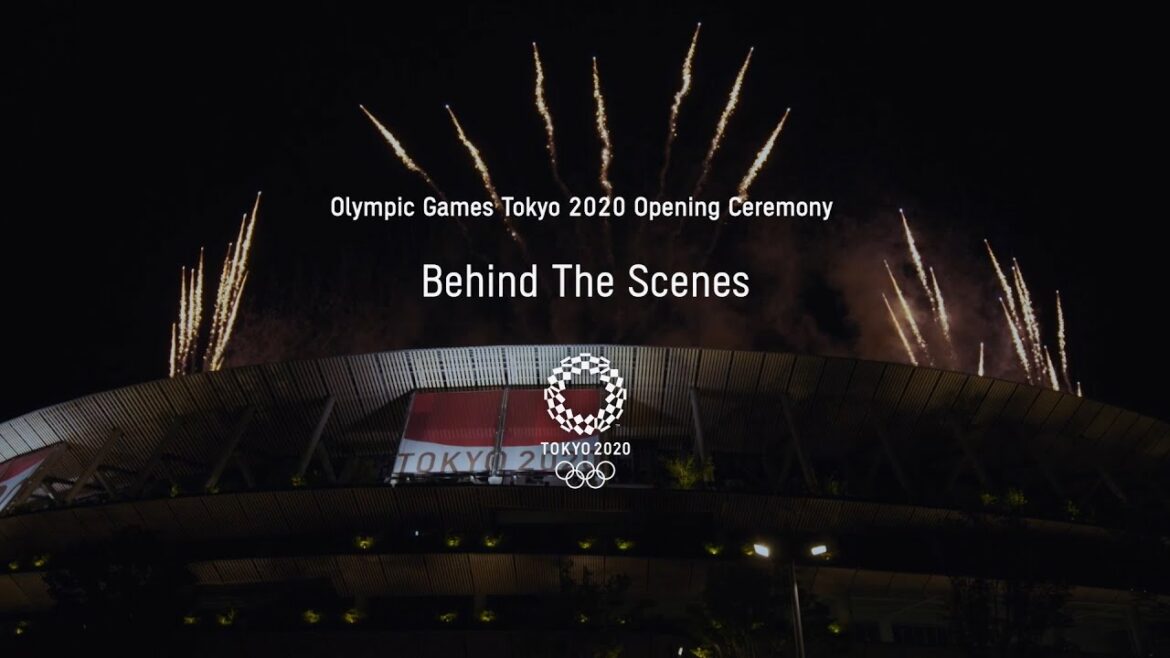 Olympic Games Tokyo 2020 Opening Ceremony Behind The Scenes