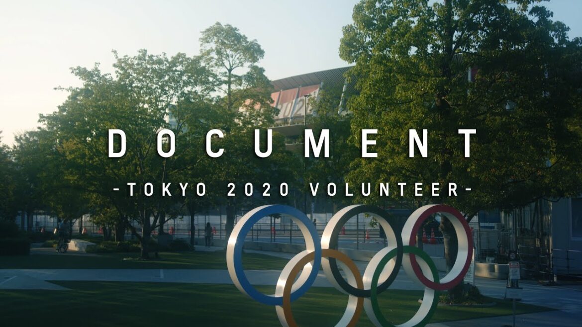 Tokyo 2020 Volunteer Documentary Movie ~ Approaching Real Feelings with Various Feelings ~