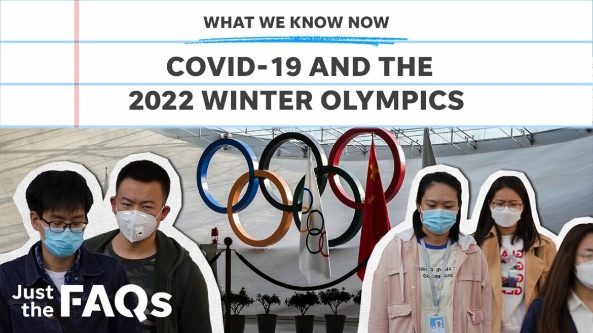2022 Olympics: COVID concerns will make winter games look different | JUST THE FAQS