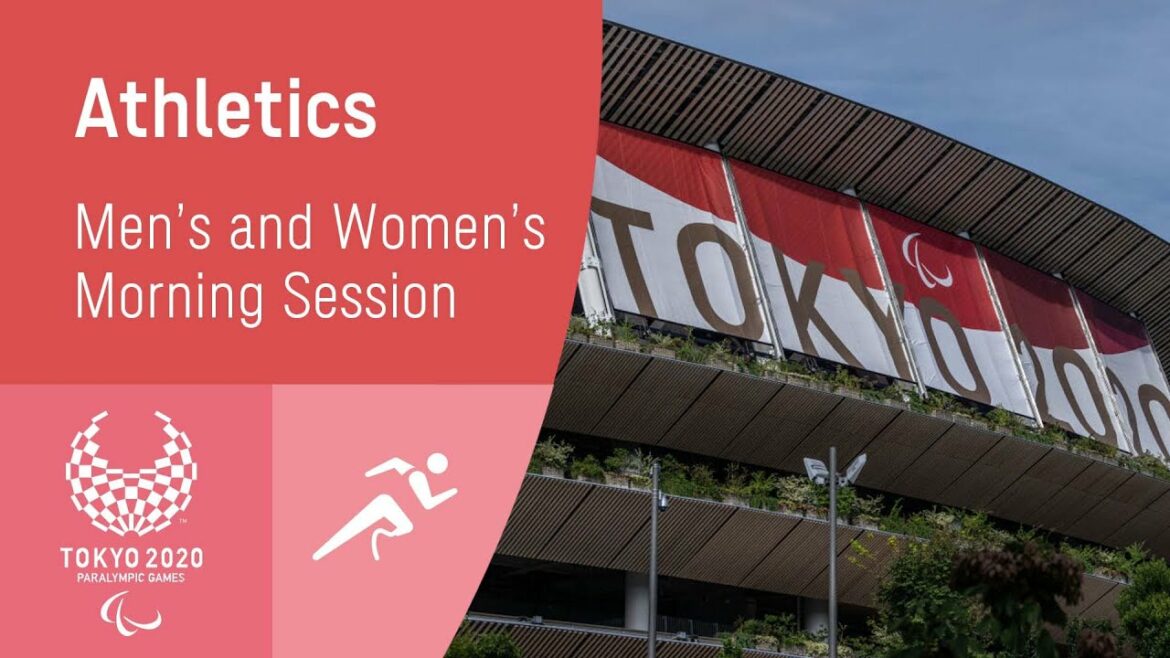 Athletics | Day 3 Morning | Tokyo 2020 Paralympic Games