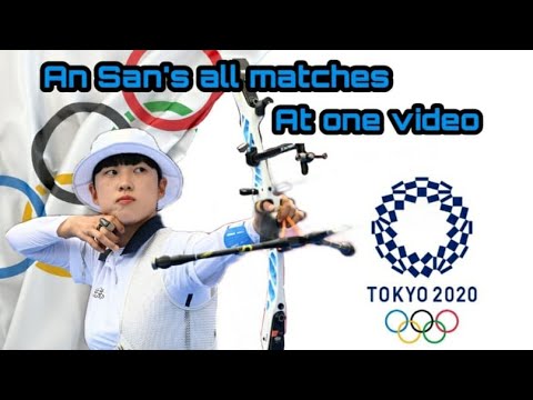 An San's All Matches at Tokyo 2020 Olympics