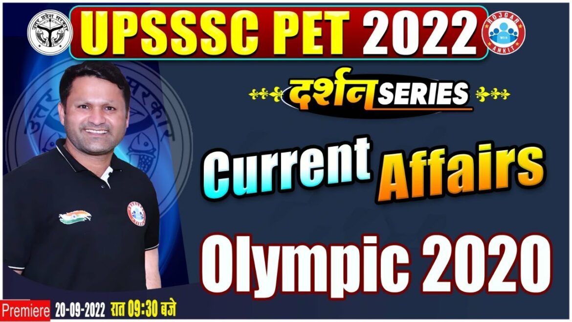 Olympic Games 2022, History Of Olympics, UPSSSC PET Current Affairs #31 | CA By Sonveer Sir