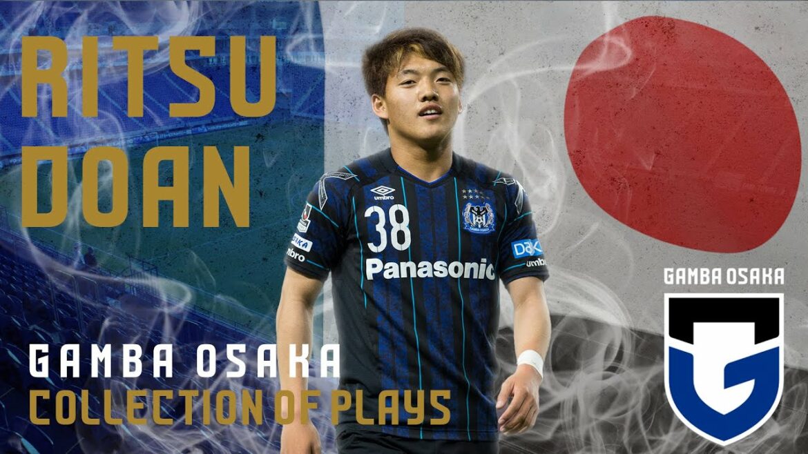 [Ritsu Doan]We will show you how he played when he was a member of Gamba Osaka!! ~J1/J3 league play collection~