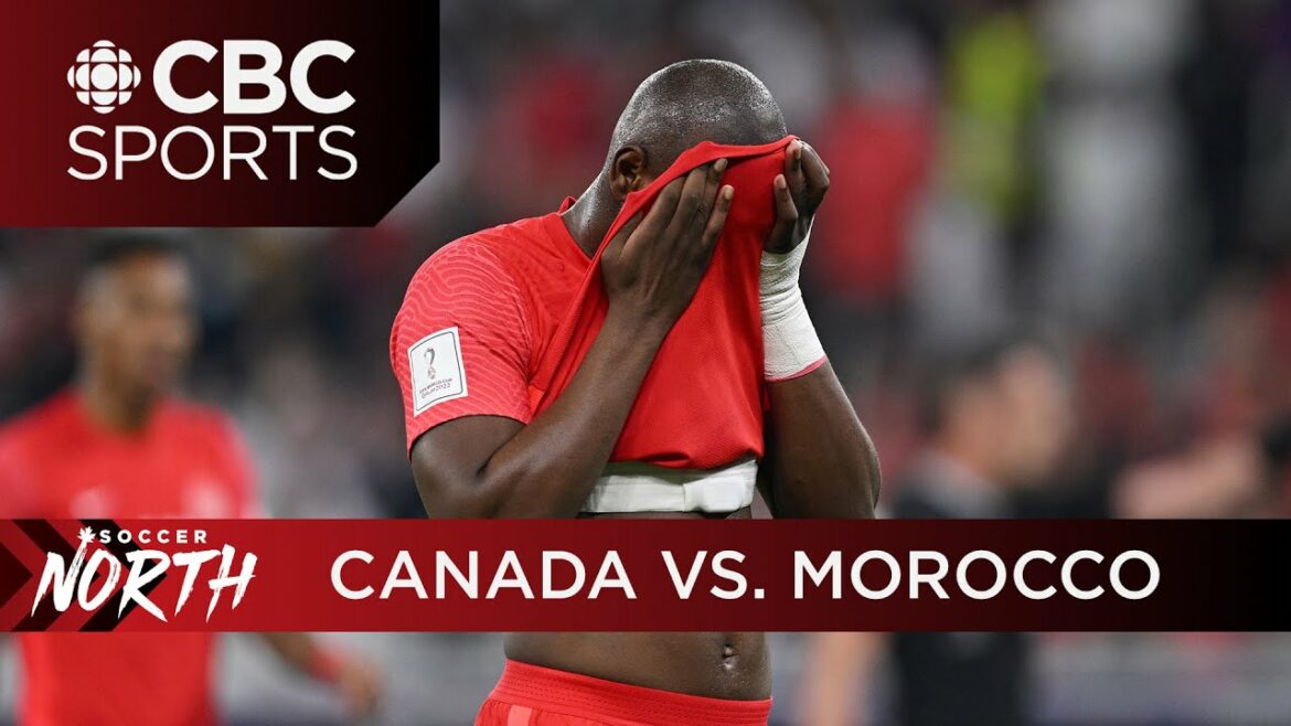 Canada vs. Morocco post-match reaction show | Soccer North | CBC Sports Canada vs. Morocco post-match reaction show | Soccer North | CBC Sports