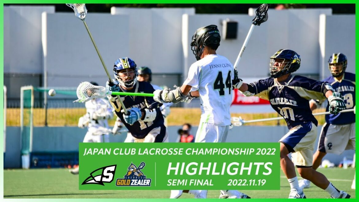 [Stealers vs GOLD ZEALER]Lacrosse All Japan Club Championship 2022 Semifinals | Highlights