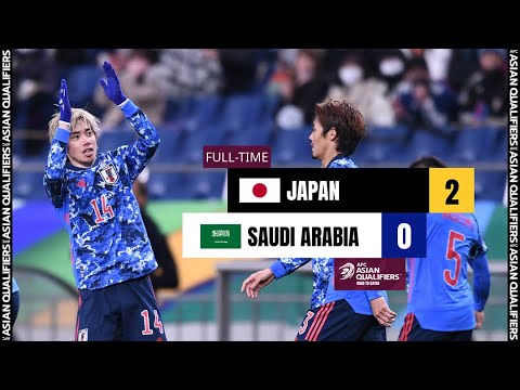#AsianQualifiers – Group B | Japan 2 – 0 Saudi Arabia #AsianQualifiers - Group B | Japan 2 - 0 Saudi Arabia