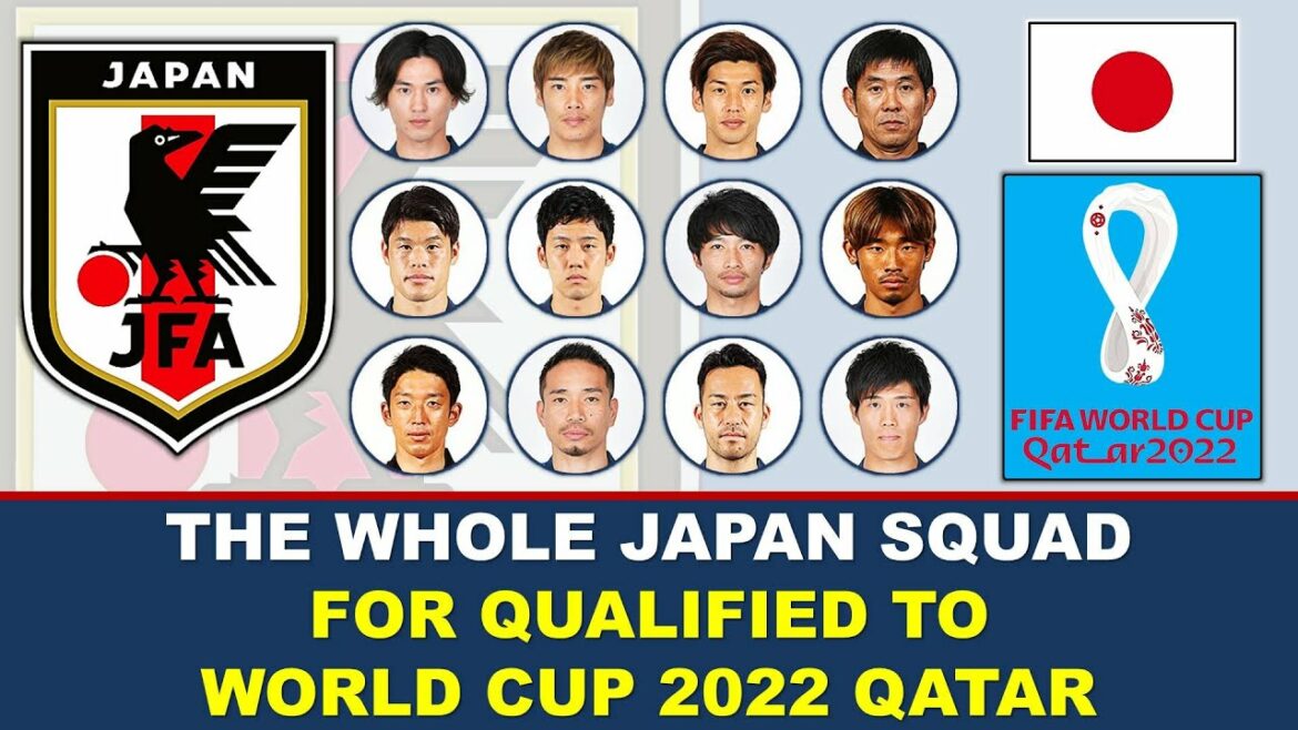 The Whole Japan Squad for Qualified to World Cup 2022 Qatar with Lineup and Stats The Whole Japan Squad for Qualified to World Cup 2022 Qatar with Lineup and Stats