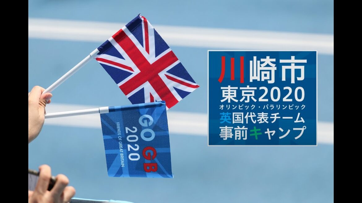 Kawasaki City Tokyo 2020 Olympic and Paralympic Games UK Pre-Games Camp Kawasaki City Tokyo 2020 Olympic and Paralympic Games UK Pre-Games Camp