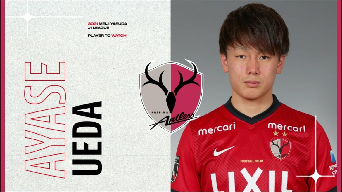 2021 Player to Watch: Ayase Ueda | Kashima Antlers | 2021 MEIJI YASUDA J1 LEAGUE 2021 Player to Watch: Ayase Ueda | Kashima Antlers | 2021 MEIJI YASUDA J1 LEAGUE