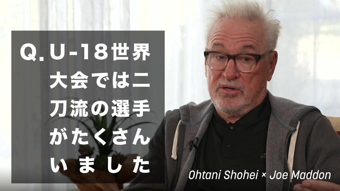 [Clip7]Shohei Ohtani x Joe Maddon ~ Madon's Shocking Confession Awakening Her Dual-Sword Style ~