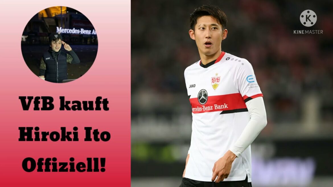 VfB Stuttgart buys Hiroki Ito!  Officially!
