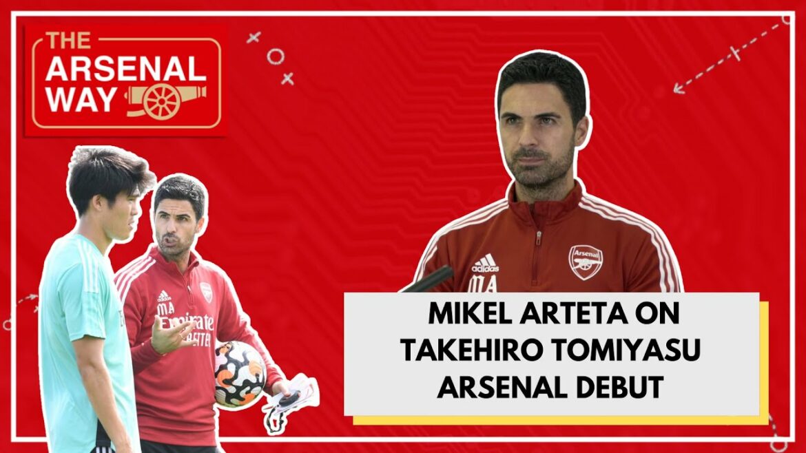 Press Conference: “Didn’t even introduce him” | Arteta on Takehiro Tomiyasu Arsenal debut Press Conference: "Didn’t even introduce him” | Arteta on Takehiro Tomiyasu Arsenal debut