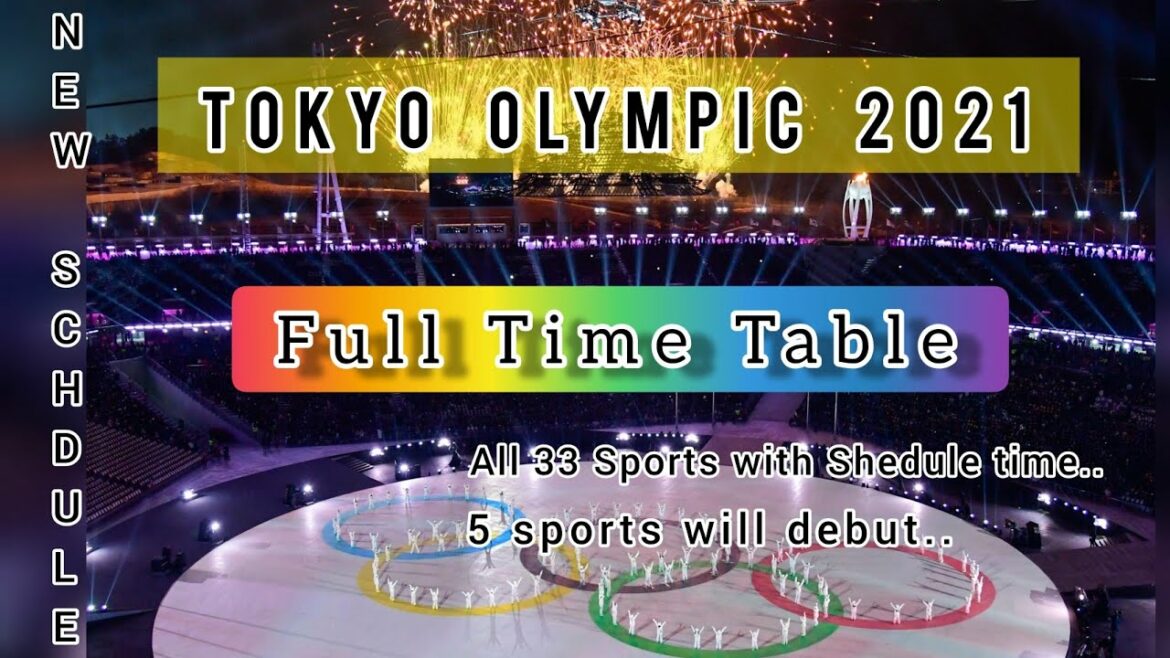Tokyo Olympic Games Full Time Table|Olympic Tomorrow Events|Olympic Full Schedule|Tokyo Olympic 2021 Tokyo Olympic Games Full Time Table|Olympic Tomorrow Events|Olympic Full Schedule|Tokyo Olympic 2021