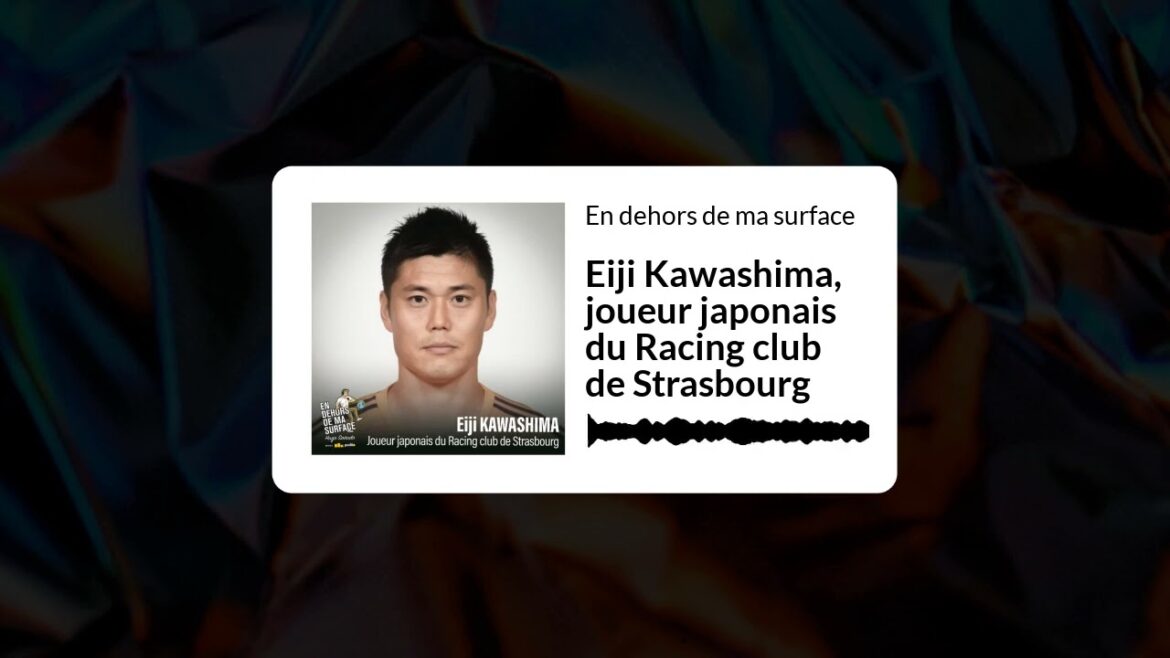Outside my area - Eiji Kawashima, Japanese player for Racing club de Strasbourg