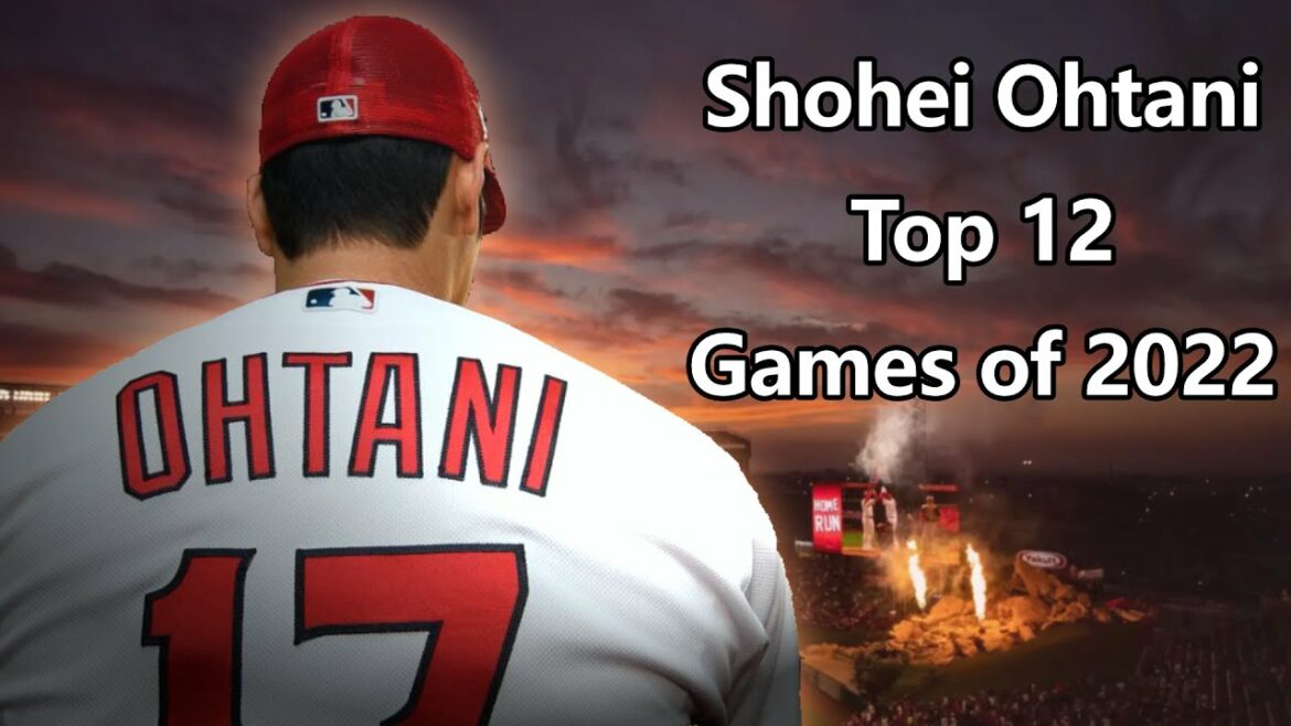 The Top 12 Games of Shohei Ohtani's Historic 2022 Season | 12 Days of Shohei Ohtani