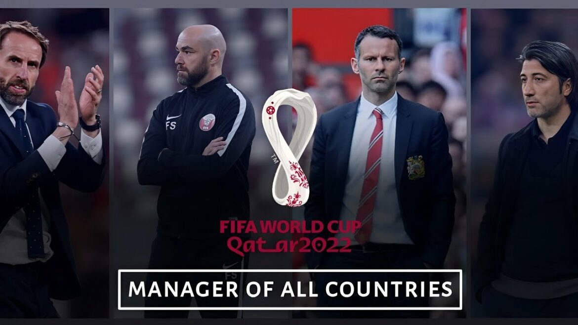Manager of all countries, World Cup 2022 Manager of all countries, World Cup 2022