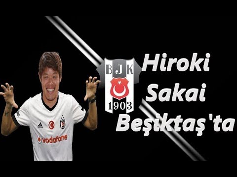 Hiroki Sakai in Beşiktaş | Welcome to Besiktas | Hiroki Sakai Goals, Skills | HD Hiroki Sakai in Beşiktaş | Welcome to Besiktas | Hiroki Sakai Goals, Skills | HD