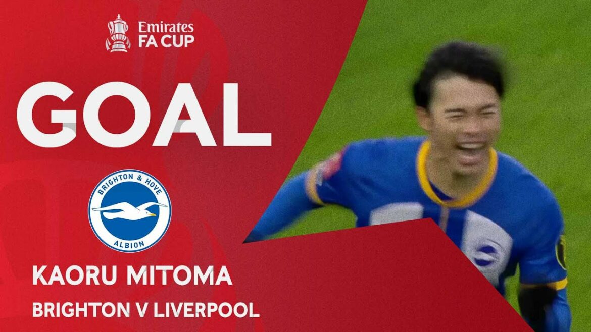 GOAL | Kaoru Mitoma | Brighton 2-1 Liverpool | Fourth Round | Emirates FA Cup 2022-23 GOAL | Kaoru Mitoma | Brighton 2-1 Liverpool | Fourth Round | Emirates FA Cup 2022-23