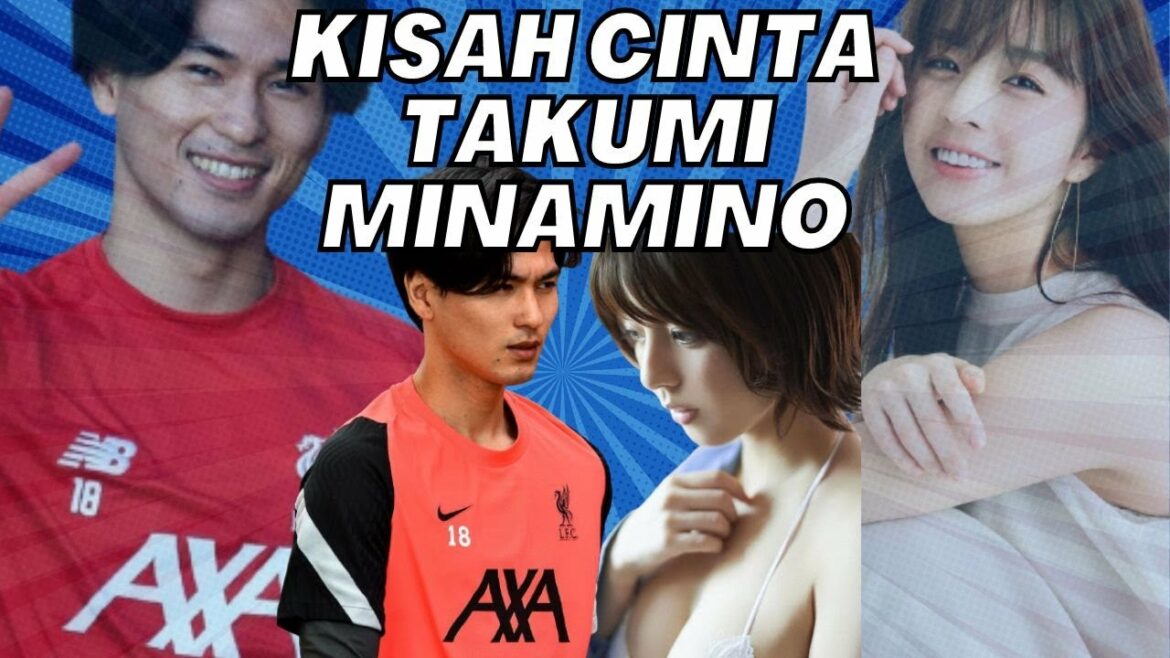 WHAT'S ABOUT TAKUMI MINAMINO'S LOVE STORY?