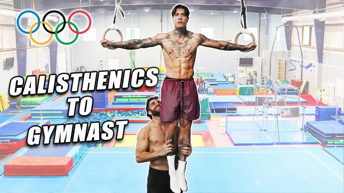 I TRAINED WITH AN OLYMPIC GYMNAST I TRAINED WITH AN OLYMPIC GYMNAST