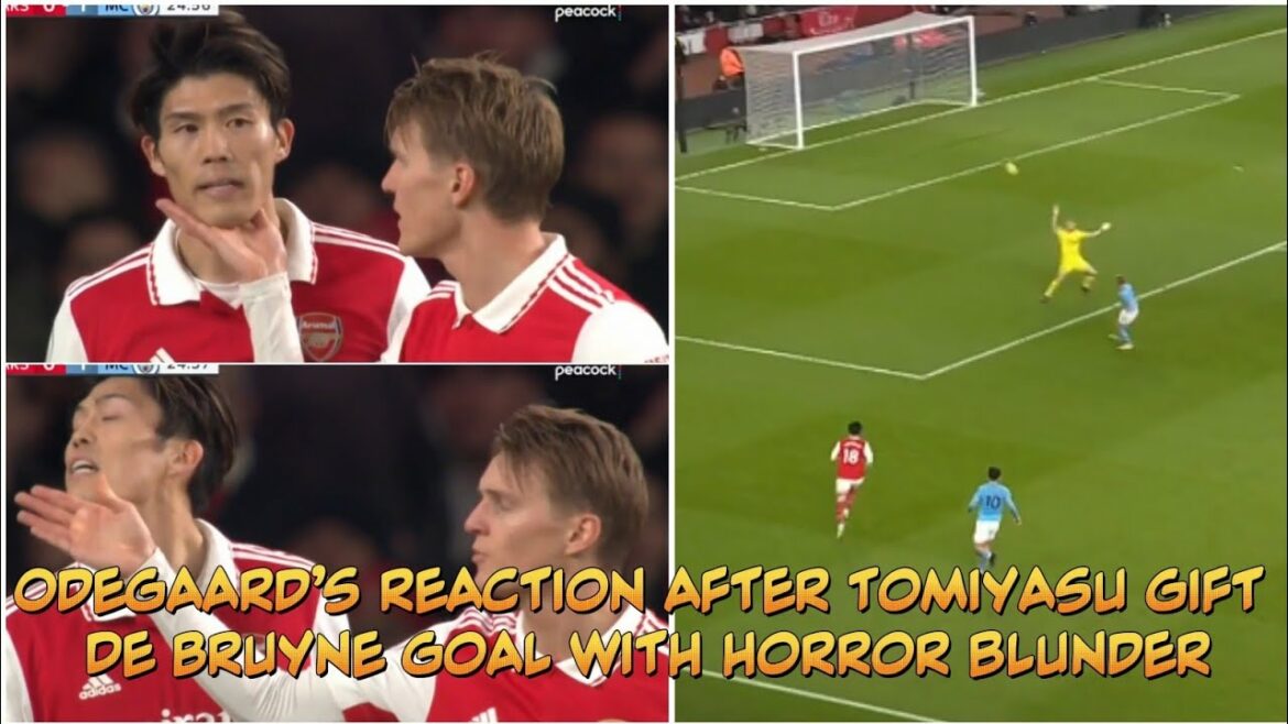 MARTIN ODEGAARD’S REACTION AFTER TAKEHIRO TOMIYASU GIFTS MAN CITY DEBRUYNE BLUNDER GOAL VS ARSENAL