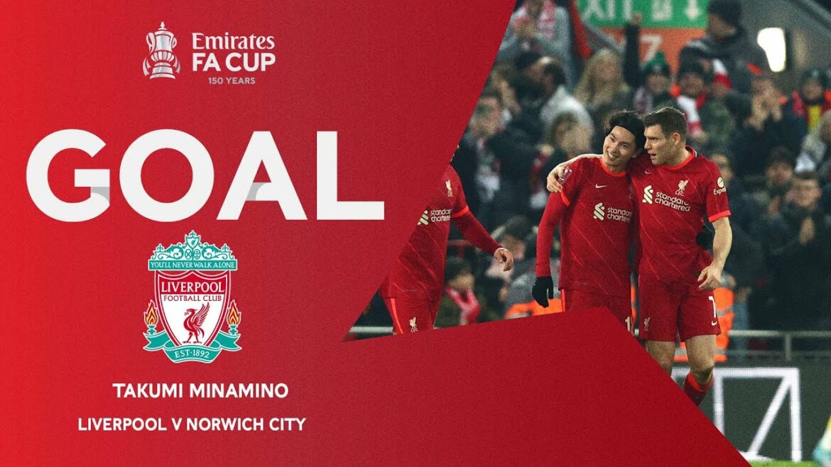 GOAL | Takumi Minamino | Liverpool v Norwich City | Fifth Round | Emirates FA Cup 2021-22 GOAL | Takumi Minamino | Liverpool v Norwich City | Fifth Round | Emirates FA Cup 2021-22