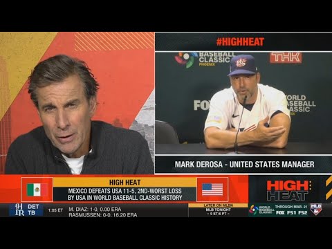 High Heat | Mad Dog reacts to Mexico defeat Team USA 11-5, 2nd-worst loss by USA in WBC history High Heat | Mad Dog reacts to Mexico defeat Team USA 11-5, 2nd-worst loss by USA in WBC history