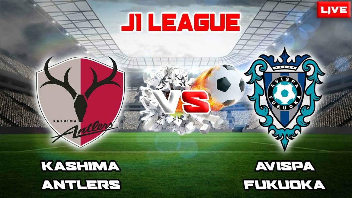 LIVE ~ KASHIMA ANTLERS VS AVISPA FUKUOKA (J1 LEAGUE 2023(