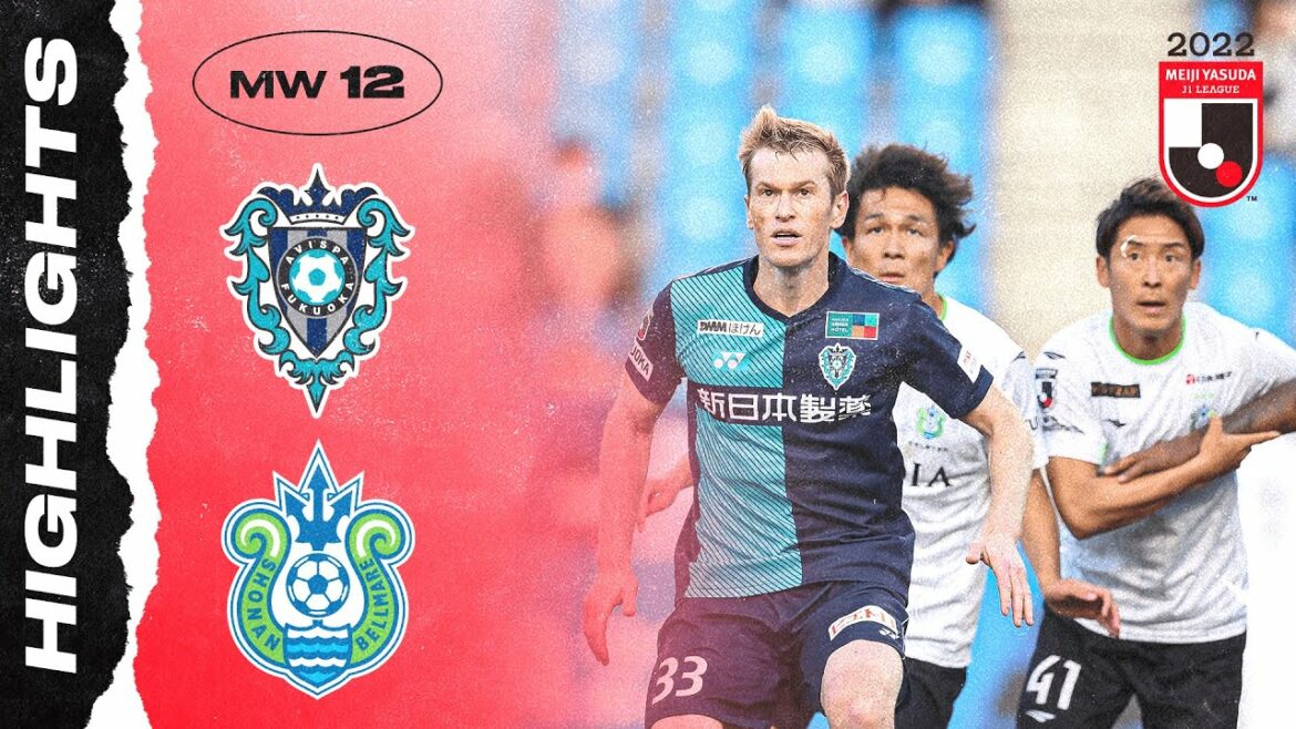 10-Men Shonan Survived in Fukuoka! | Avispa Fukuoka 0-0 Shonan Bellmare | MW 12 | 2022 J1 LEAGUE 10-Men Shonan Survived in Fukuoka! | Avispa Fukuoka 0-0 Shonan Bellmare | MW 12 | 2022 J1 LEAGUE