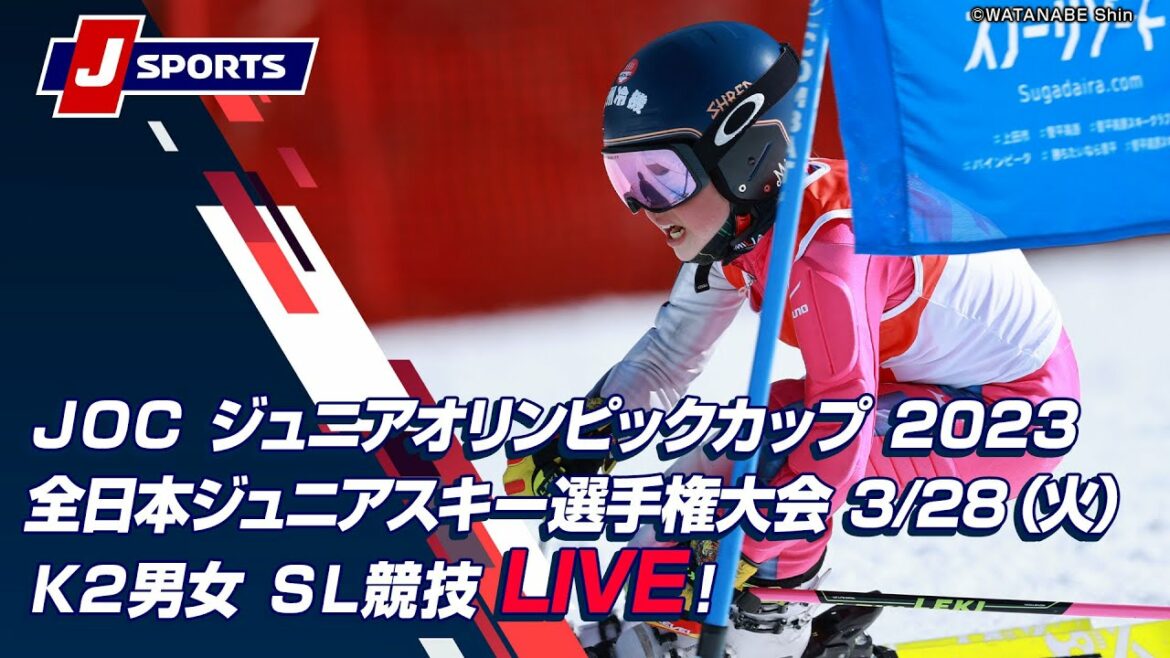 [Free LIVE! ]JOC Junior Olympic Cup 2023 All Japan Junior Ski Championships 3/28 (Tue) K2 men's and women's SL competition