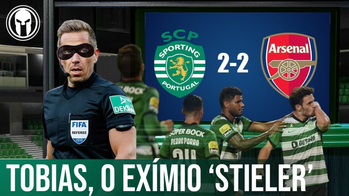 THE CHRONICLE OF TOBIAS - SPORTING CP 2 - 2 ARSENAL FC - EUROPA LEAGUE 2022/23 - INÁCIO, PAULINHO, MORITA