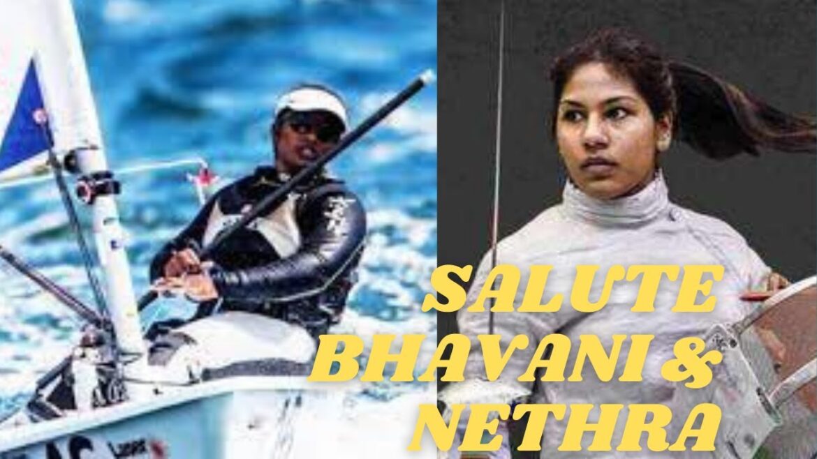 Different Thinking- Tokyo Olympics 2020- Salute Bhavani Devi and Nethra Kumanan- Sailing and Fencing Different Thinking- Tokyo Olympics 2020- Salute Bhavani Devi and Nethra Kumanan- Sailing and Fencing