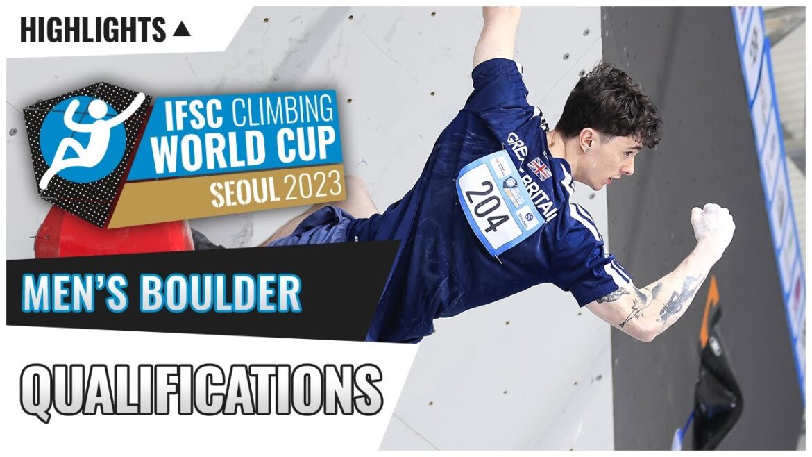 Men's Boulder qualification highlights || Seoul 2023