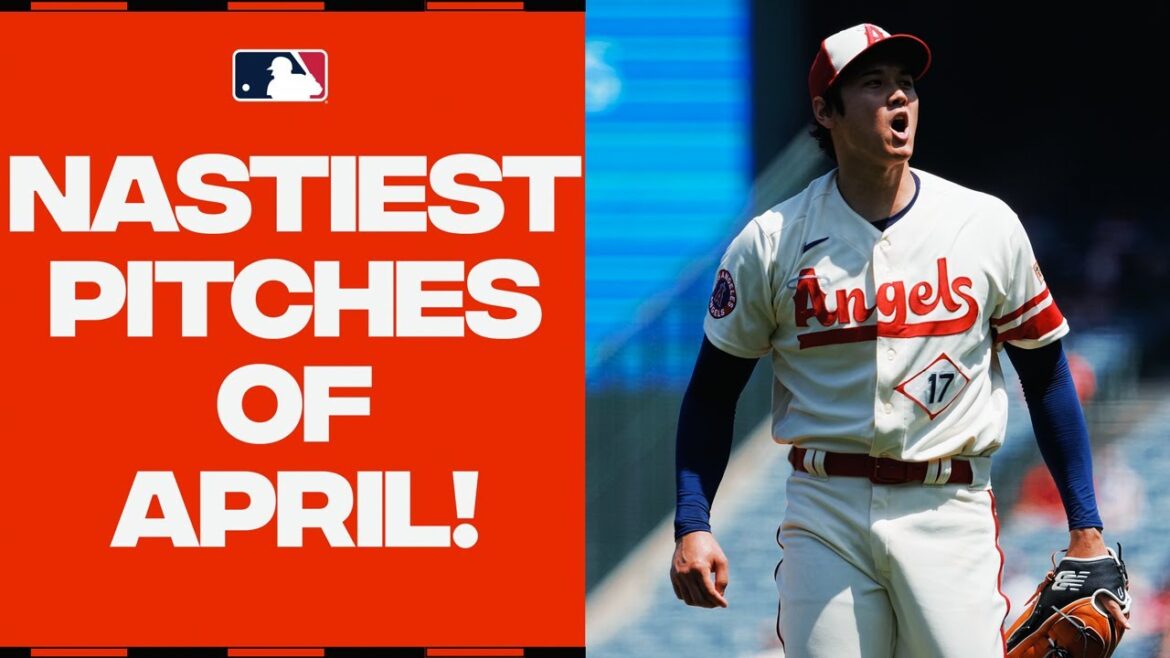FILTHY! These are the NASTIEST pitches of April! (Shohei Ohtani, Zack Wheeler, and MUCH MORE!)