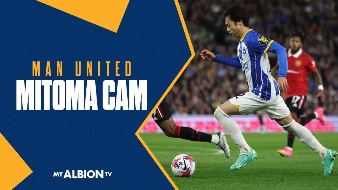 Mitoma Cam Vs Manchester United