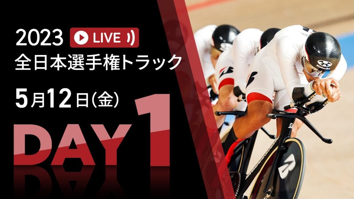 2023 All Japan Track (92nd All Japan Cycling Championship Track Elite Junior Para Cycling) Day 1-2023.5.12[Nijiiro Keirin TV Special Edition]