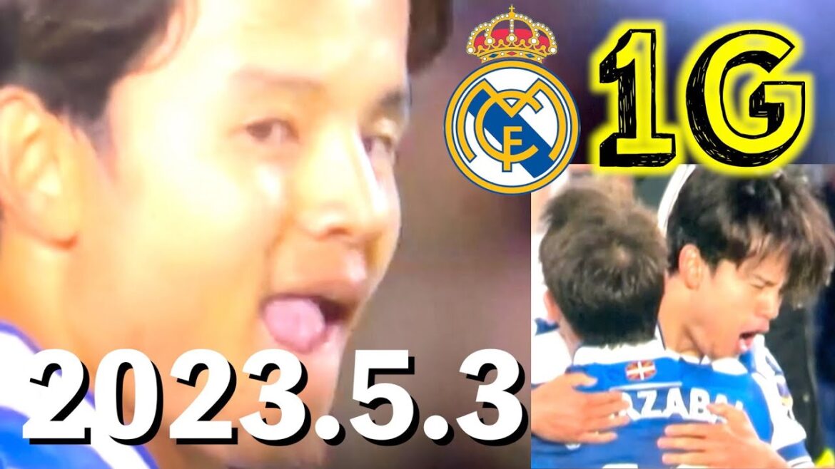 [Takefusa Kubo]8 goals this season! Preemptive point for old club Real! A pandemic is about to happen 2023.5.3