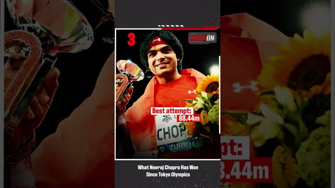 What Neeraj Chopra Has Achieved Since Tokyo Olympics