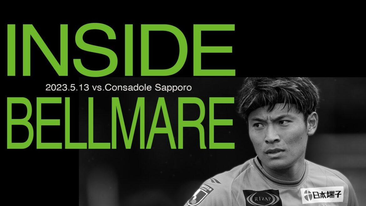 [Shonan Bellmare]"INSIDE BELLMARE" J1 Round 13 Hokkaido Consadole Sapporo match