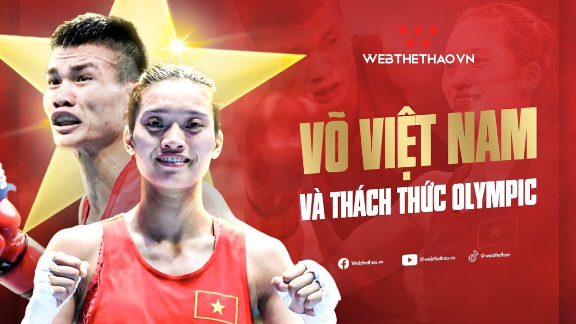 4 Olympic martial arts at SEA Games 32: Challenge the force waiting for young boxers 4 Olympic martial arts at SEA Games 32: Challenge the force waiting for young boxers