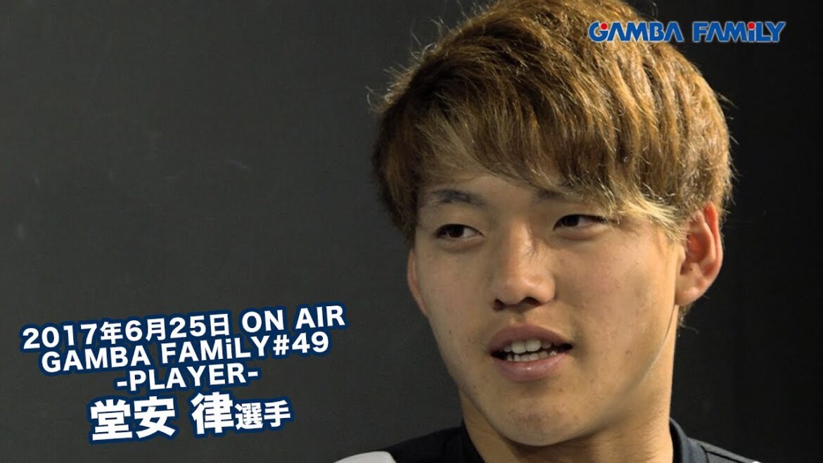 [GAMBA FAMiLY]June 25, 2017 49th ON AIR-PLAYER-Ritsu Doan