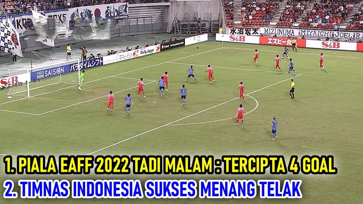 🔴 GREAT!! Results of Game 4 of the 2022 EAFF Cup Last Night, 4 Goals Created. The Indonesian National Team won a landslide victory 🔴 GREAT!! Results of Game 4 of the 2022 EAFF Cup Last Night, 4 Goals Created. The Indonesian National Team won a landslide victory
