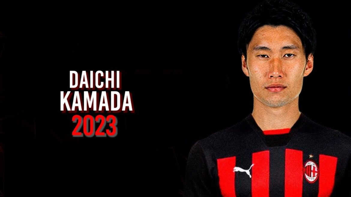 Daichi Kamada 2023 • Welcome To AC Milan • Magic Skills & Goals |HD