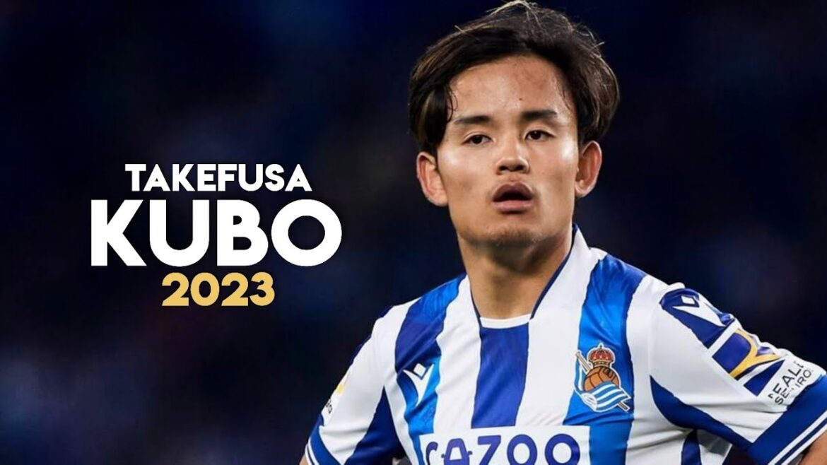 Takefusa Kubo - Magicial Skills & Goals - 2023 HD