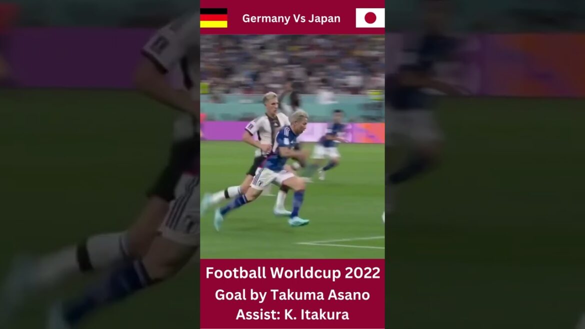 Germany Vs Japan - Goal byTakuma Asano - FIFA 2022