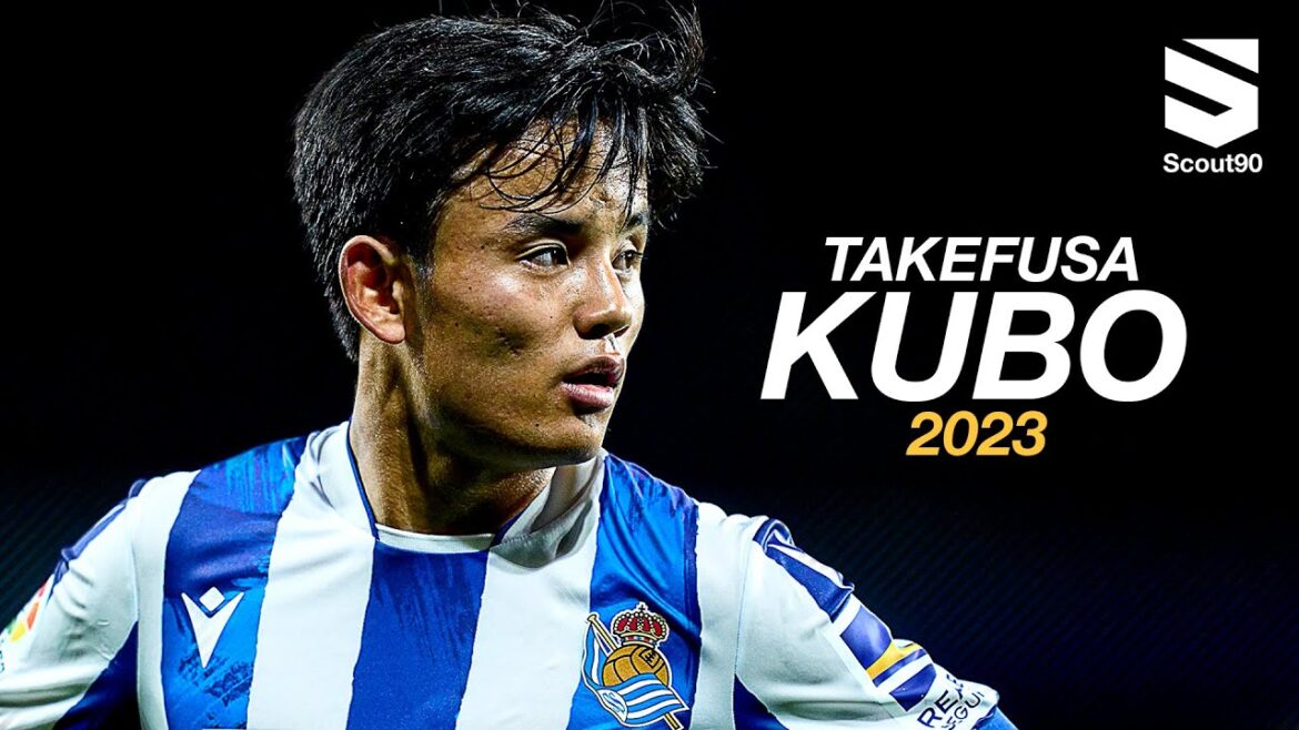 Takefusa Kubo kubo 2023 - Magic Skills, Assists & Goals | HD