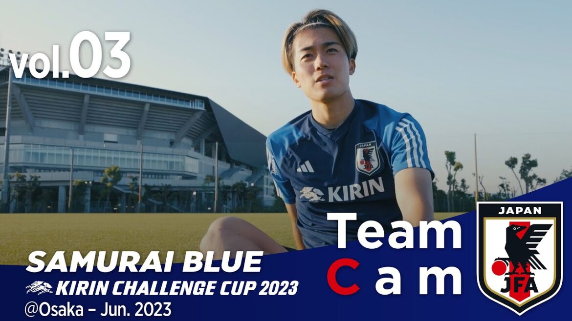 Team Cam vol.3｜To Osaka, the land of the Peruvian national team｜KIRIN CHALLENGE CUP 2023＠Osaka– Jun 2023